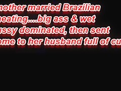 Married Brazilian cheating....